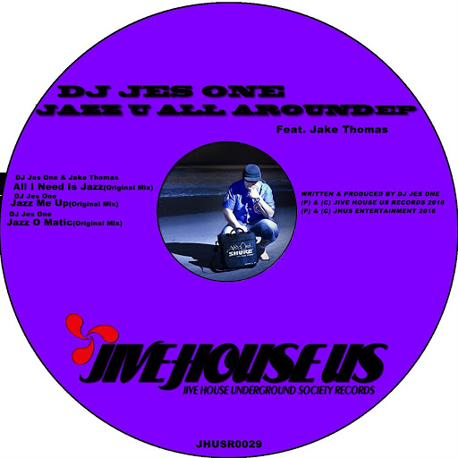 DJ Jes One - Jazz U All Around EP / JHUS0029