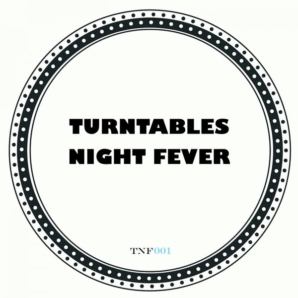 Turntables Night Fever - The Golden Era EP / TNF002
