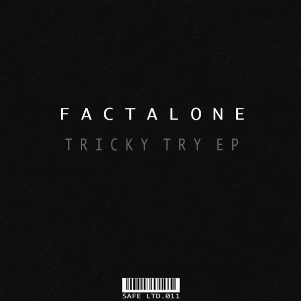 Factalone - Tricky Try EP / SAFELTD011