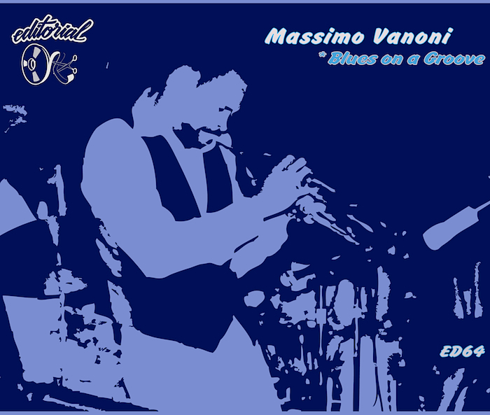 Massimo Vanoni - Blues On A Groove / ED 64