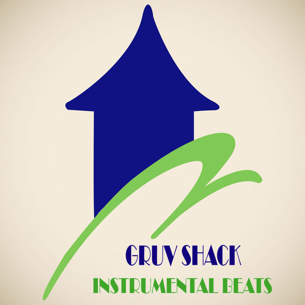 VA - Gruv Shack Instrumental Beats / GS011D
