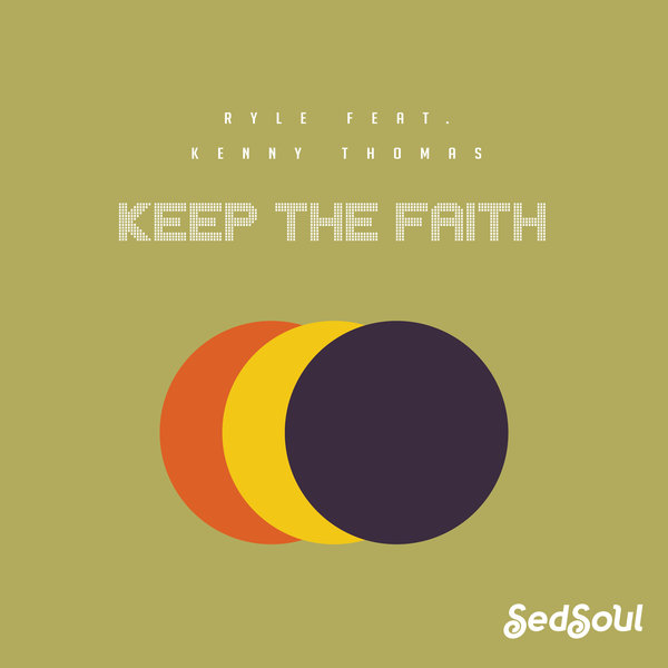Ryle - Keep the Faith / SED12017