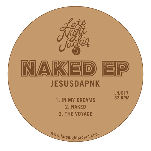 Jesusdapnk - Naked EP / LNJ017
