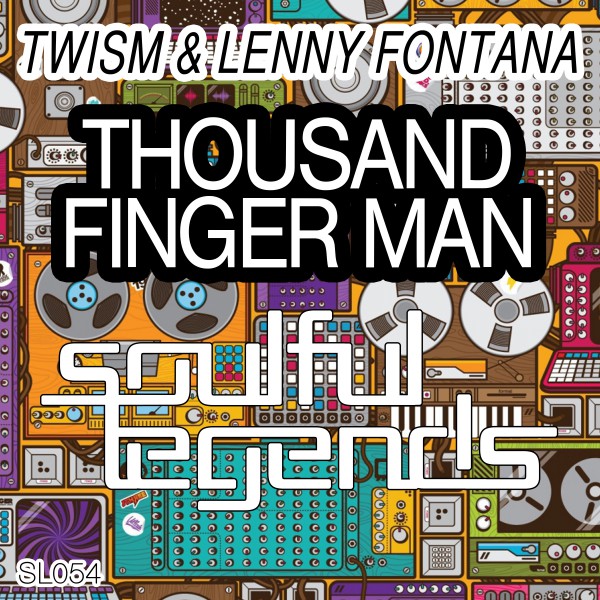 Twism & Lenny Fontana - Thousand Finger Man / SL054X