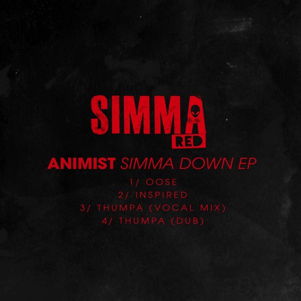 Animist - Simma Down EP / SIMRED029A