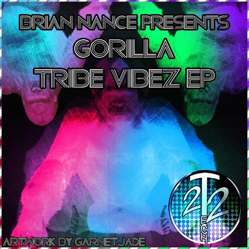 Brian Nance - Presents Gorilla Tribe Vibez EP / CAT60512