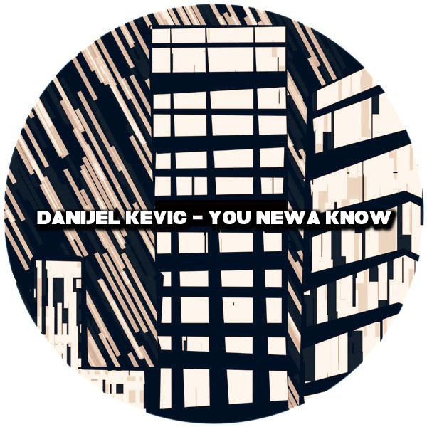 Danijel Kevic - Morning Groove - You Newa Know / KRD171