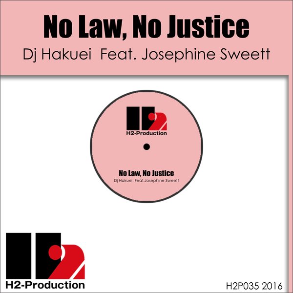DJ Hakuei - No Law, No Justice / H2P035
