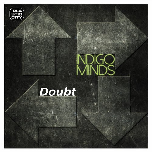Indigo Minds - Doubt / PLAY1738