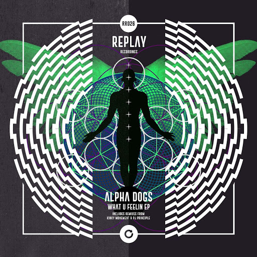 Alpha Dogs - What U Feelin / RR026