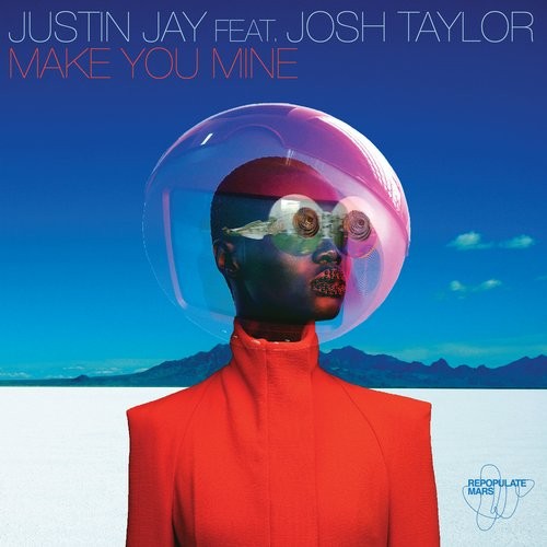Justin Jay feat. Josh Taylor - Make You Mine EP / RPM003