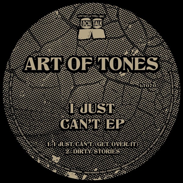 Art Of Tones - I Just Can’t / LT070