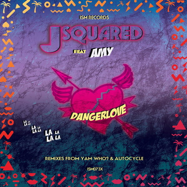 Jsquared - Dangelove (feat. Amy) / ISM073X