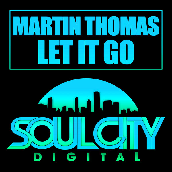 Martin Thomas - Let It Go / SCD078