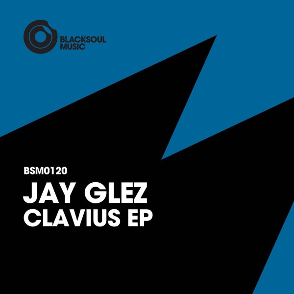 Jay Glez - Clavius EP / BSM120