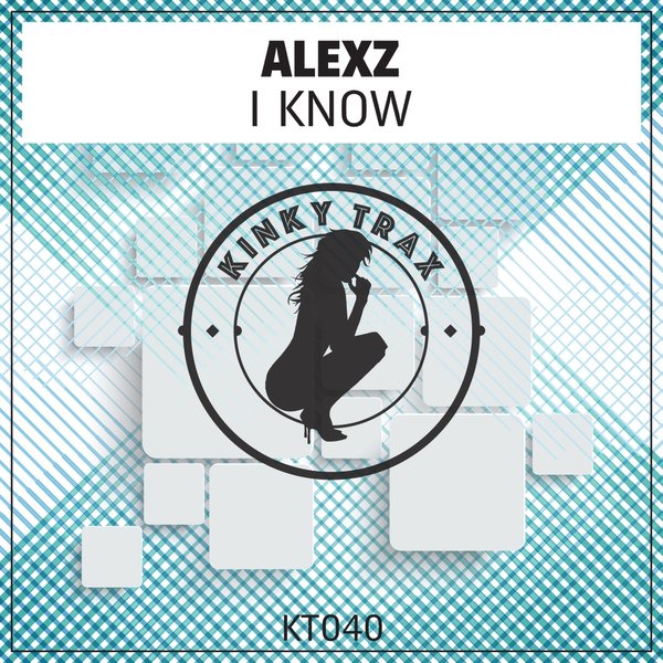 AlexZ - I Know / KT040