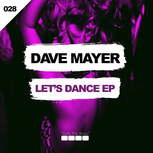 Dave Mayer - Let's Dance EP / TTM028