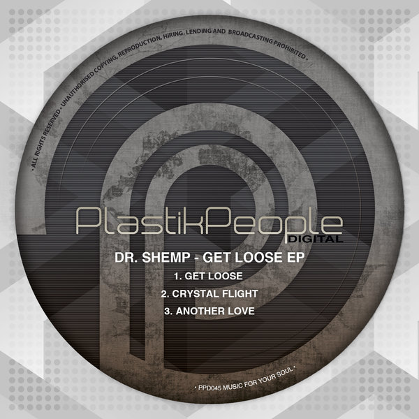 DJ Shemp - Get Loose / PPD45