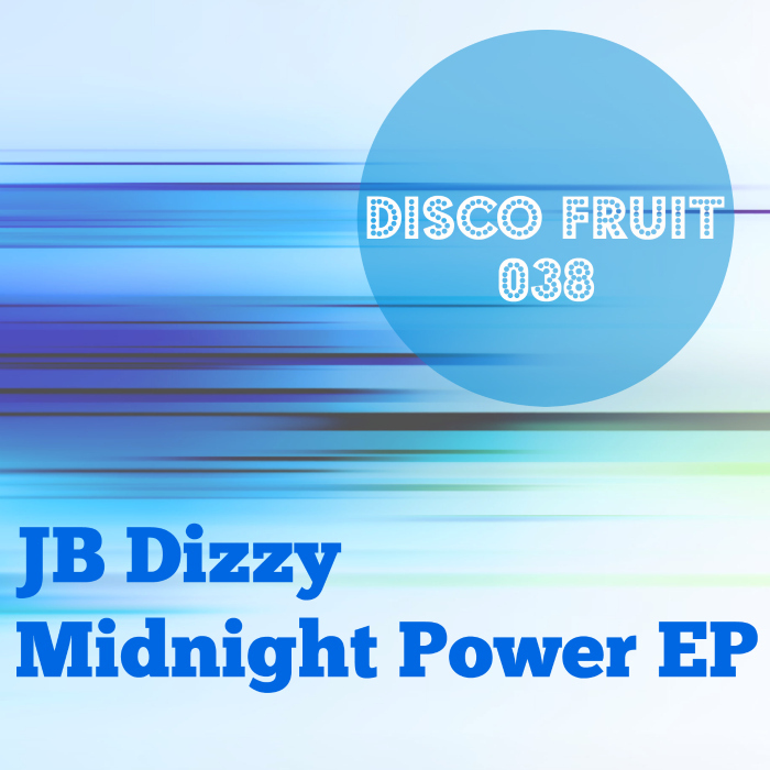 JB Dizzy - Midnight Power EP / DF 038