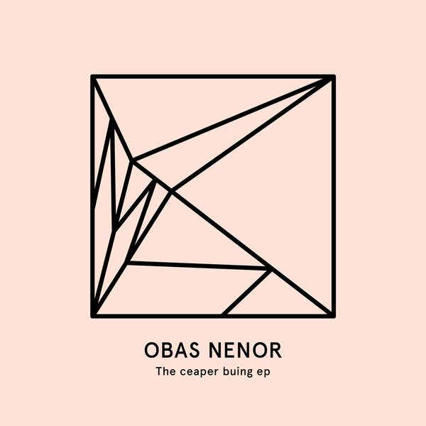 Obas Nenor - The Ceaper Buing EP / HEIST018