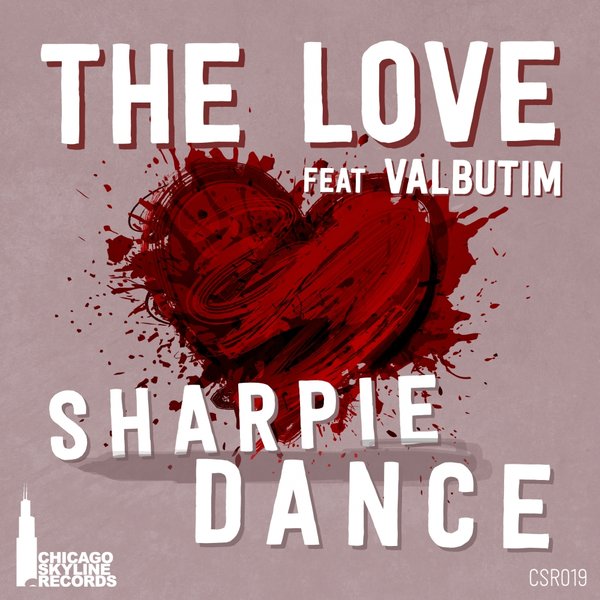 Sharpie Dance - The Love / CSR019