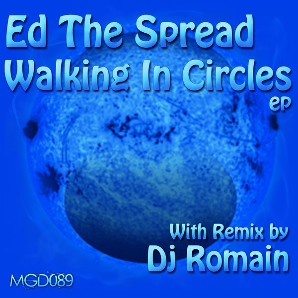 Ed The Spread - Walking In Circles / MGD089