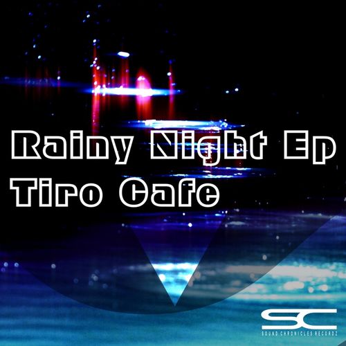 Tiro Cafe - Rainy Night EP / SCR98
