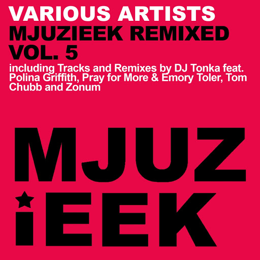 VA - Mjuzieek Remixed, Vol. 5 / MJUZIEEK 257