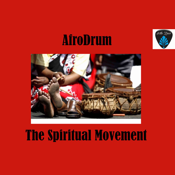 AfroDrum - The Spiritual Movement / BLM029