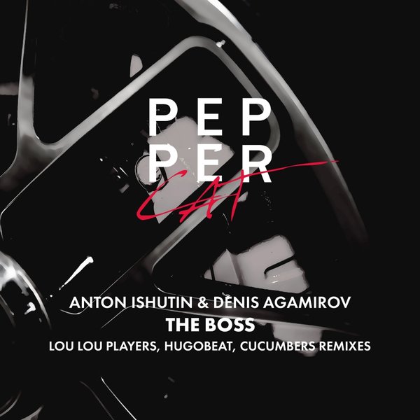 Anton Ishutin & Denis Agamirov - The Boss / PPC035