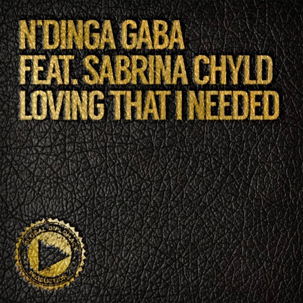N'dinga Gaba feat. Sabrina Chyld - Loving That I Needed / GDP013