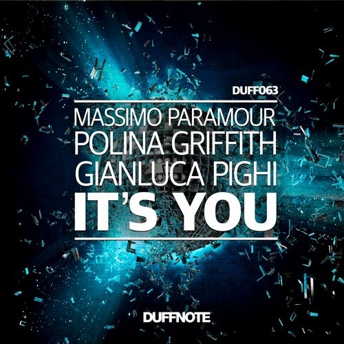 Massimo Paramour, Polina Griffith, Gianluca Pighi - It's You / DUFF063