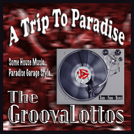 The GroovaLottos - A Trip To Paradise / MGR117