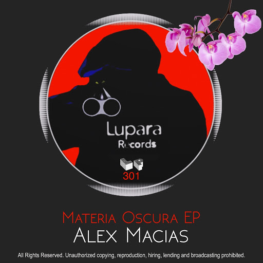 Alex Macias - Materia Oscura EP / LP301
