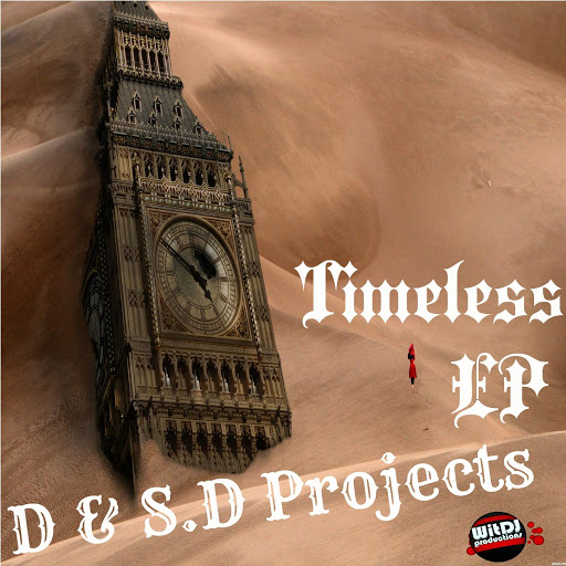 D&S.D Projects - Timeless EP / WDP72