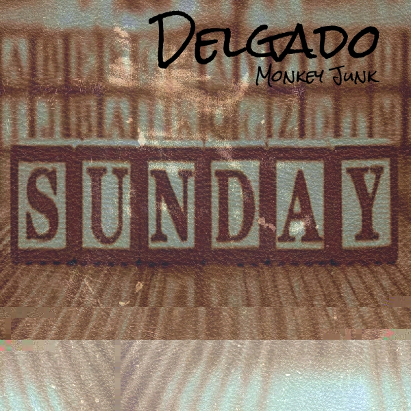 Delgado - Sunday / MJ1047