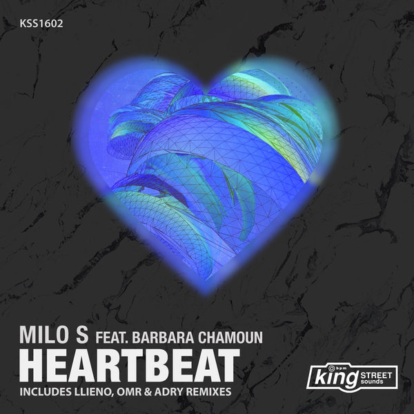 Milo S Feat. Barbara Chamoun - Heartbeat / KSS 1602