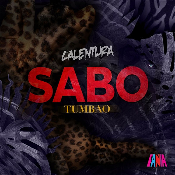 Sabo - Calentura: Tumbao (Remixed by Sabo) / 846395080520