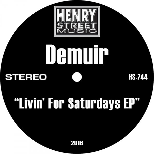 Demuir - Livin' For Saturdays EP / HS744