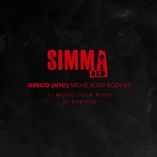 GRECO (NYC) - Move Your Body EP / SIMRED029