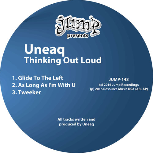 Uneaq - Thinking Out Loud / JUMP-148