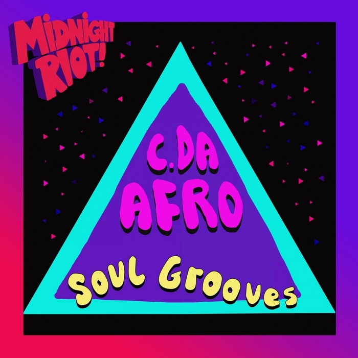 C. Da Afro - Soul Grooves / MIDRIOTD 074