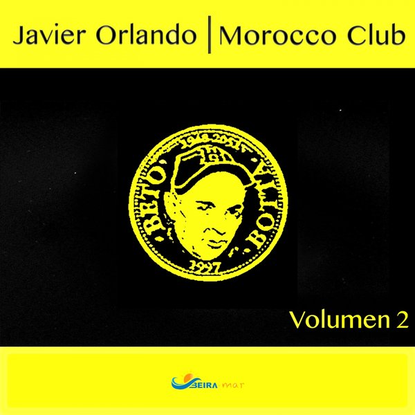Javier Orlando - Morocco Club, Vol. 2 / BMR021