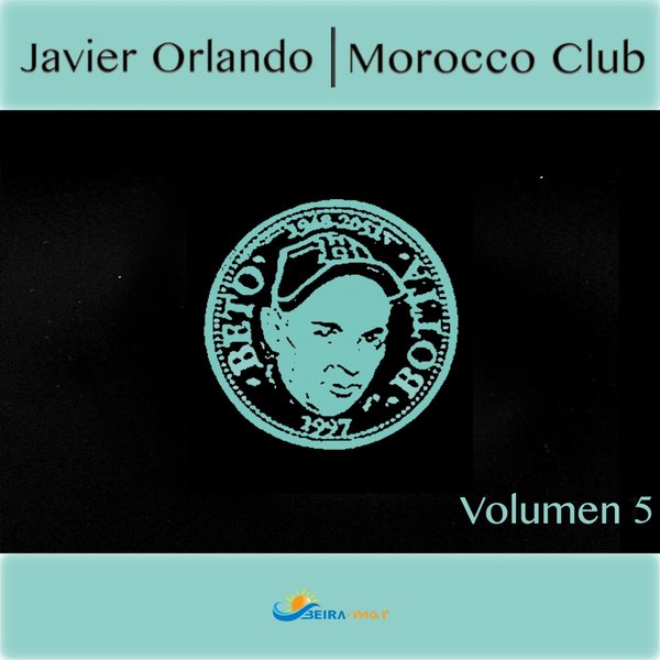 Javier Orlando - Morocco Club, Vol. 5 / BMR027