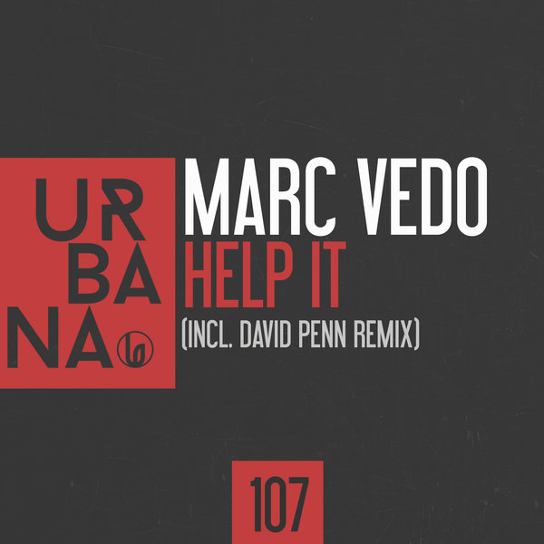 Marc Vedo - Help It / URBANA107