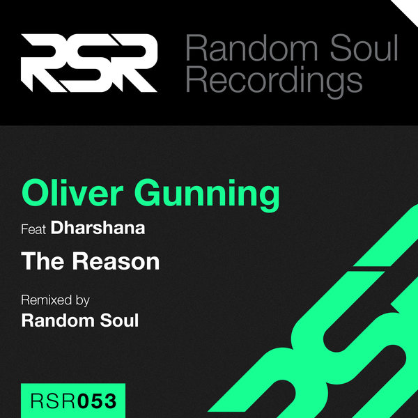 Oliver Gunning - The Reason / RSR053