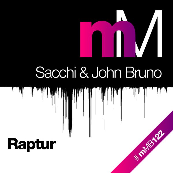 Sacchi & John Bruno - Raptur / mMB122