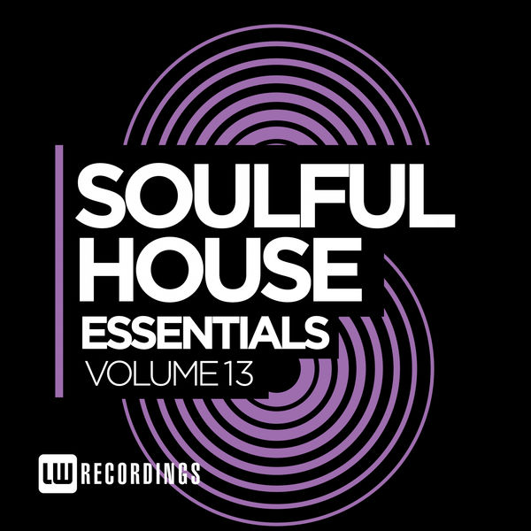 VA - Soulful House Essentials, Vol. 13 / LWSHE 13
