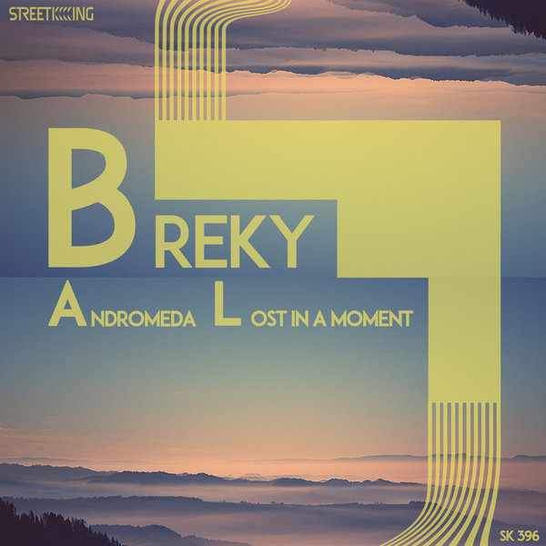Breky - Andromeda / Lost In A Moment / SK 396