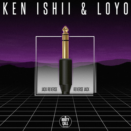 Ken Ishii & Loyo feat. OST - Jack Reverse & Reverse Jack / BCR044